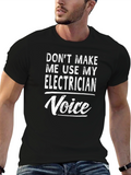 Electrician Voice T-Shirt - Funny Gift for Electricians