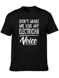 Electrician Voice T-Shirt - Funny Gift for Electricians