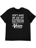 Electrician Voice T-Shirt - Funny Gift for Electricians