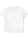 Write Practice Play Repeat Musician T-Shirt