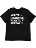 Write Practice Play Repeat Musician T-Shirt