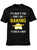 Baking Humor Graphic Tee