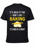 Baking Humor Graphic Tee