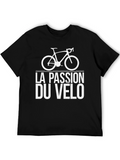 La Passion Du Velo T-Shirt - Cycling Lover Tee