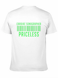 Cardiac Sonographer Priceless Graphic Tee