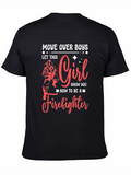 Move Over Boys Firefighter T-Shirt