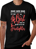Move Over Boys Firefighter T-Shirt