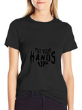 Put Your Hands Up Graphic T-Shirt