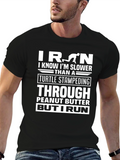 Funny Iron Run T-Shirt: Slower Than a Turtle