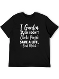 I Garden So I Dont Choke People T-Shirt