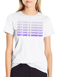 Self Care is Important T-Shirt