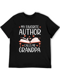 My Favorite Author Calls Me Grandpa T-Shirt