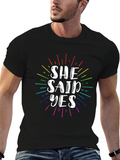 She Said Yes Rainbow Pride T-Shirt