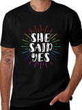 She Said Yes Rainbow Pride T-Shirt