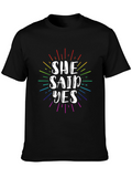 She Said Yes Rainbow Pride T-Shirt