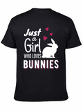 Just a Girl Who Loves Bunnies T-Shirt