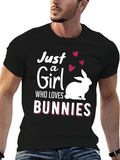 Just a Girl Who Loves Bunnies T-Shirt