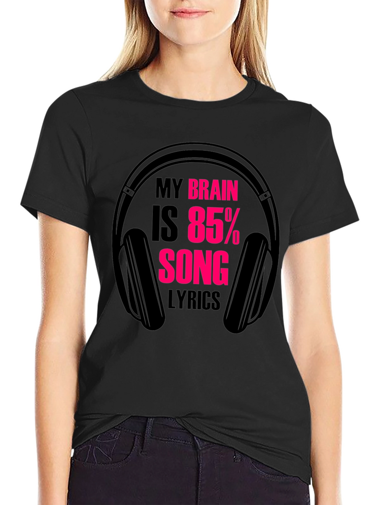 My Brain is 85% Song Lyrics T-Shirt