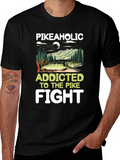 Pikeaholic Addicted to the Pike Fight T-Shirt