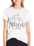 He Is Risen T-Shirt - Religious Easter Apparel