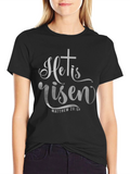 He Is Risen T-Shirt - Religious Easter Apparel