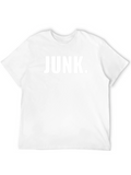 Junk. Graphic Tee - Bold Statement T-Shirt