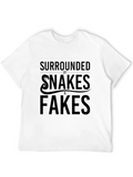 Surrounded By Snakes & Fakes Graphic Tee