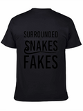 Surrounded By Snakes & Fakes Graphic Tee