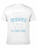 Every Animal Deserves A Home Graphic T-Shirt