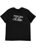 Tuning is No Crime Black Graphic T-Shirt