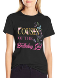 Cousin of the Birthday Girl T-Shirt