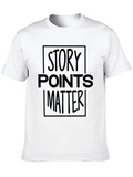 Story Points Matter Black T-Shirt