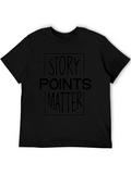 Story Points Matter Black T-Shirt