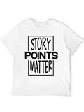 Story Points Matter Black T-Shirt