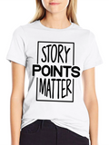 Story Points Matter Black T-Shirt