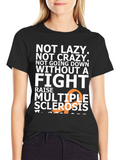 Multiple Sclerosis Awareness T-Shirt