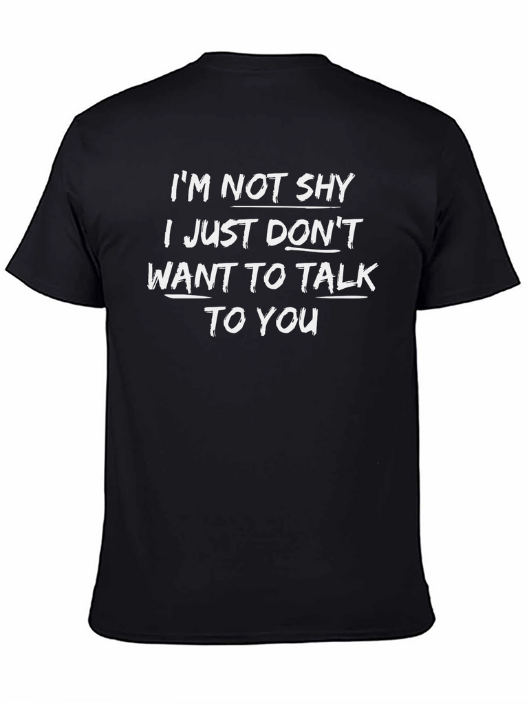 Funny Graphic T-Shirt - Im Not Shy