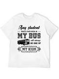 Any Student My Bus Driver T-Shirt
