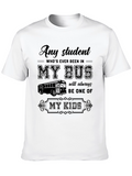Any Student My Bus Driver T-Shirt