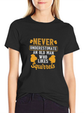 Never Underestimate Squirrels Black T-Shirt