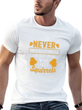Never Underestimate Squirrels Black T-Shirt