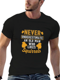 Never Underestimate Squirrels Black T-Shirt