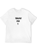Trust No One Black T-Shirt