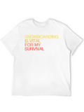 Snowboarding is Vital T-Shirt - Funny Snowboarder Gift