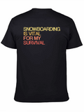 Snowboarding is Vital T-Shirt - Funny Snowboarder Gift