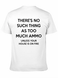 Ammo T-Shirt - Funny Gun Lover Tee