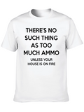 Ammo T-Shirt - Funny Gun Lover Tee