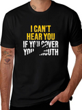 I Cant Hear You Humor Tee