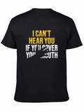 I Cant Hear You Humor Tee