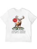 Buck Stops Here Novelty T-Shirt